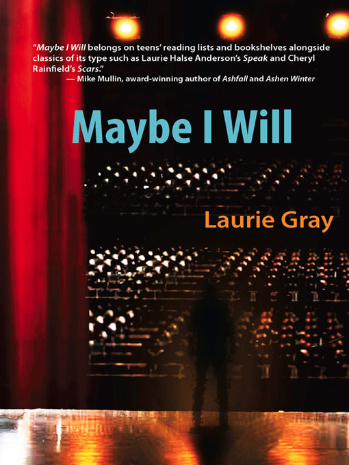 Title details for Maybe I Will by Laurie Gray - Available